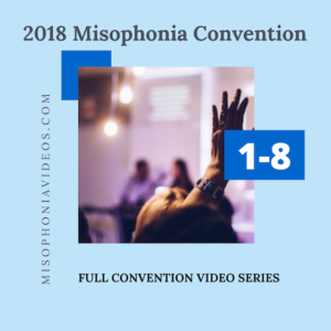 Misophonia Convention 2018