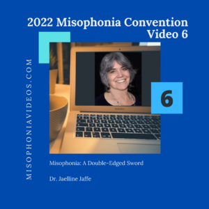 6. MISOPHONIA- A DOUBLE-EDGED SWORD (2022)