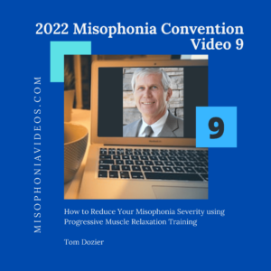 8. HOW TO REDUCE YOUR MISOPHONIA SEVERITY USING PROGRESSIVE MUSCLE RELAXATION  TRAINING (2022)