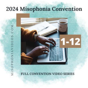 *New* 2024 Misophonia Convention