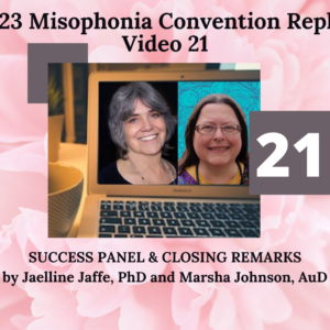 21. Success Panel + Closing Remarks 2023 Convention with Dr. Jaelline Jaffe & Dr. Marsha Johnson